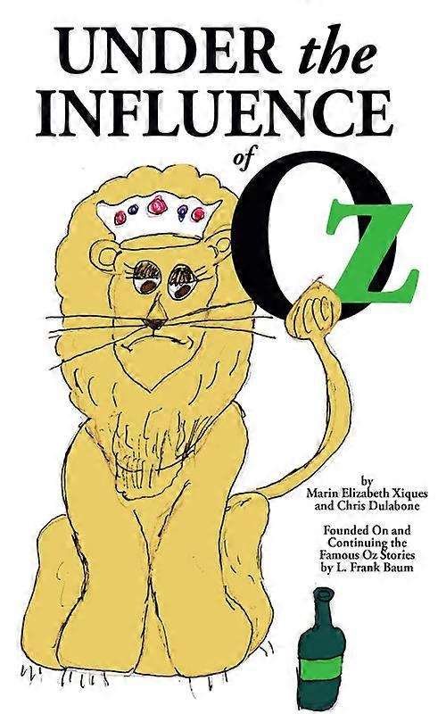 Under The Influence Of Oz