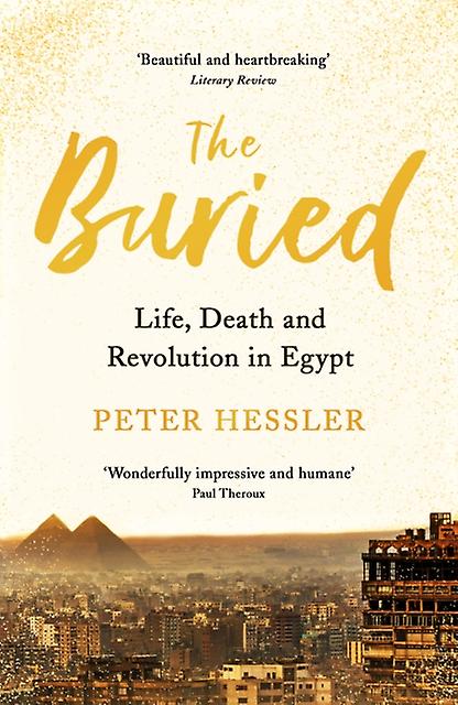 The Buried by Peter Hessler Paperback Book