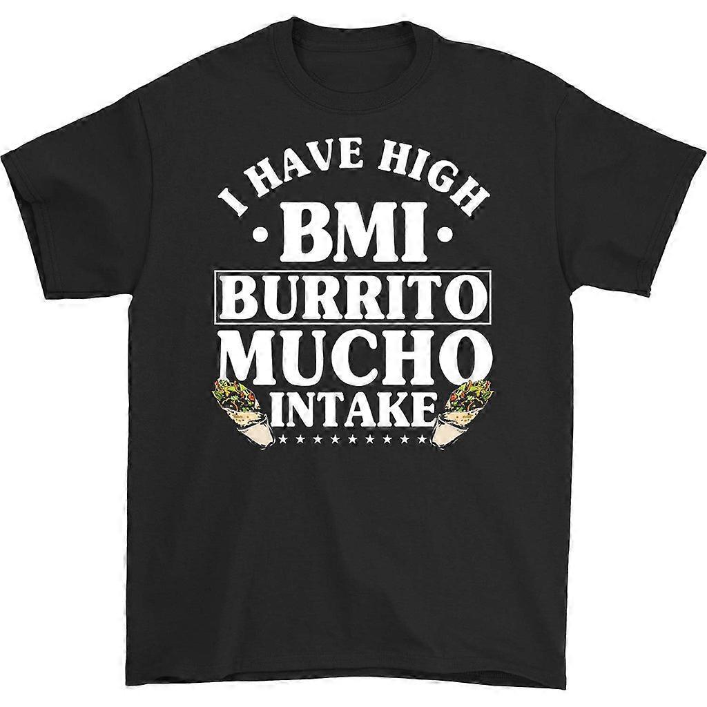 I Have Bmi Burrito Mucho Intake T-shirt