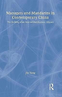 Managers and Mandarins in Contemporary China