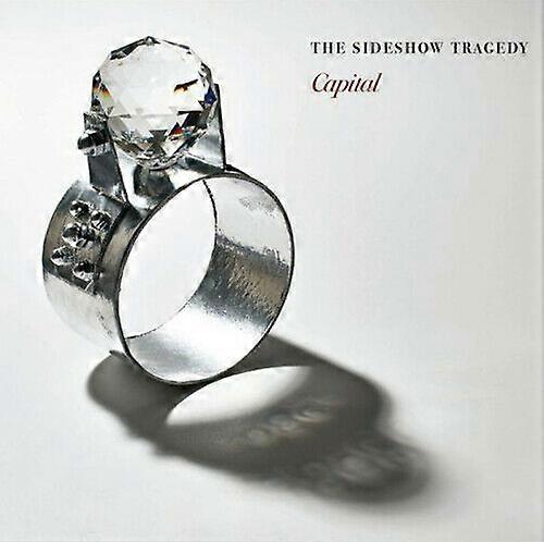 The Sideshow Tragedy Capital CD (2015) NEU