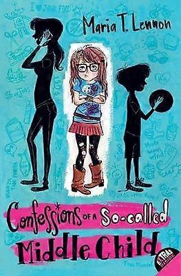 Confessions of a So-Called Middle Child