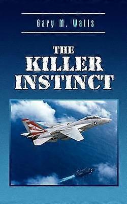 The Killer Instinct