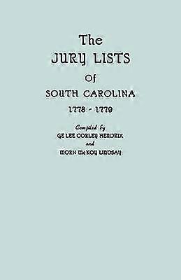 The Jury Lists of South Carolina 17781779