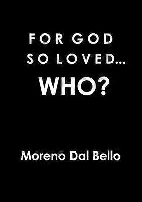 For God So Loved...Who?
