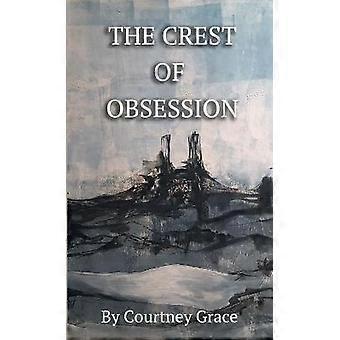 La cresta dell'ossessione