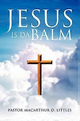 Jesus is Da Balm