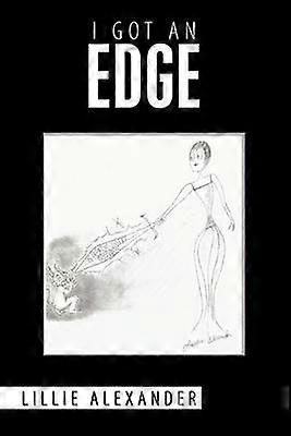 I Got an Edge