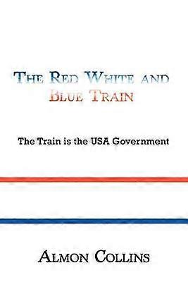 The Red White and Blue Train