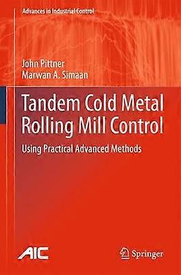 Tandem Cold Metal Rolling Mill Control