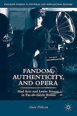 Fandom Authenticity and Opera