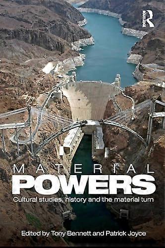 Material Powers: Cultural Studies History and the Material Turn