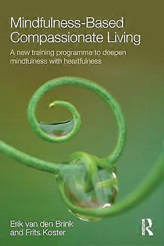Mindfulness Based Compassionate Living