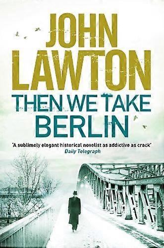 Then We Take Berlin