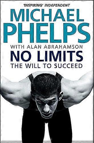 No Limits The Will to Succeed