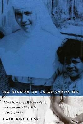 Au Risque De La Conversion