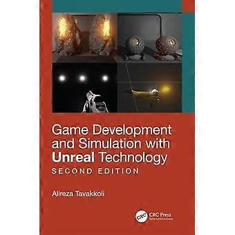 Spielentwicklung und Simulation mit Unreal-Technologie, zweite Auflage – Alireza Tavakkoli – Taschenbuch – en Book