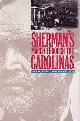 Sherman`s March Through the Carolinas