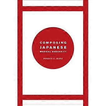 Skrive japanske musikalske modernitet (Chicago studier i etnomusikologi)