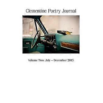 Clementine Poetry Journal, Volume Two