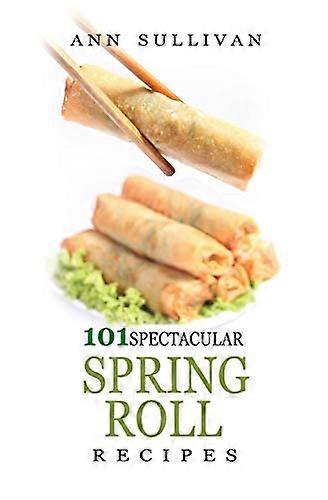 Spring Rolls -reseptit