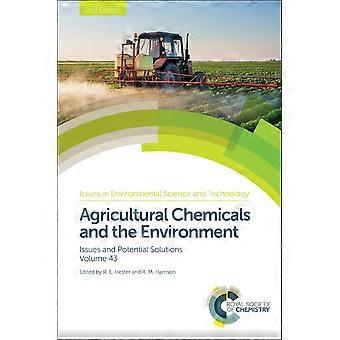 Agrarchemikalien und Umwelt: Probleme und Lösungsansätze (Fragen der Umweltwissenschaft und -technologie)