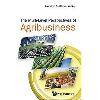 Multi-Level-Perspektiven des Agribusiness, der