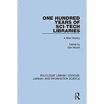 One Hundred Years Of Sci-tech Libraries A Brief History - Taylor & Francis Ltd