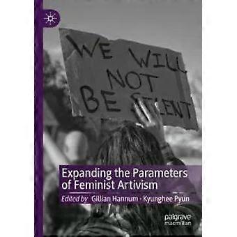 Expanding The Parameters Of Feminist Artivism - Springer Nature B.V