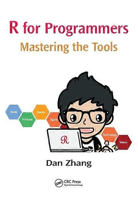 R For Programmers Mastering The Tools - Dan Zhang - Paperback - en Book