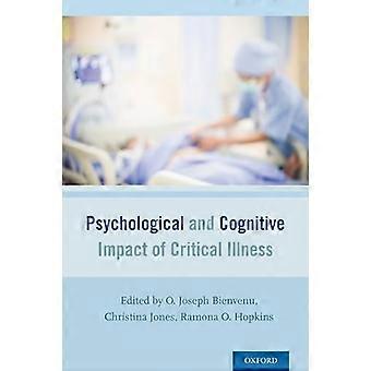 Psychological and Cognitive Impact of Critical Illness