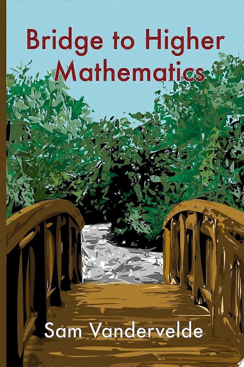 Bridge to higher mathematics