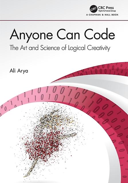 Anyone Can Code by Arya & Ali Carleton University & Canada Paperback