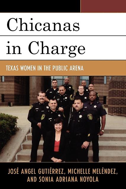Chicanas In Charge by Jos Angel Gutirrez Paperback Book