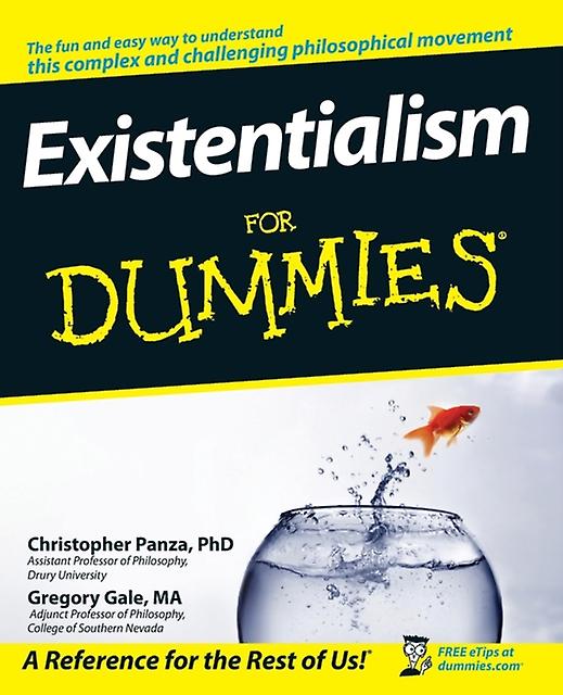 Existentialism For Dummies - Christopher Panza - Phenomenology and Existentialism - John Wiley & Sons - Paperback