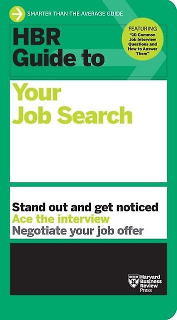 Hbr Guide To Your Job Search by Harvard Business Review Paperback Book