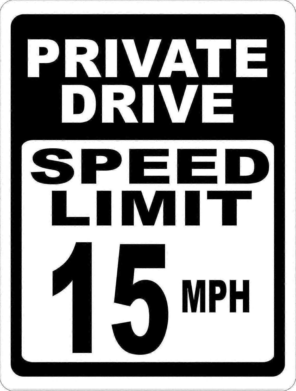Private Drive Speed Limit 15 MPH Sign. 8x12 Metal.