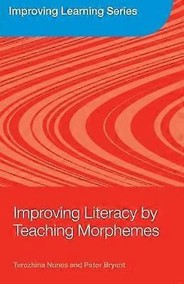 Improving Literacy by Teaching Morphemes