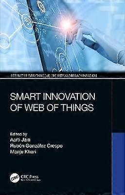 Smart Innovation of Web of Things