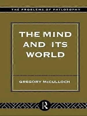 The Mind and its World