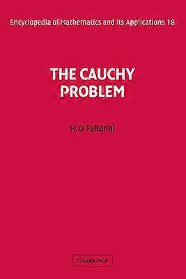 The Cauchy Problem 18 Encyclopedia of Mathematics and its Applications Series Number 18