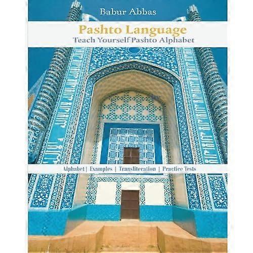 Pashto Language: Teach Yourself Pashto Alphabet