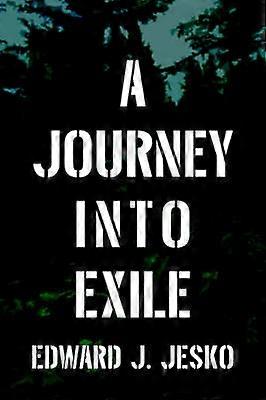 A Journey Into Exile