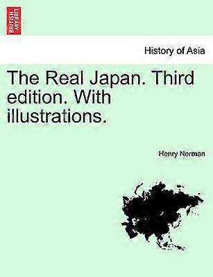 The Real Japan Third edition With illustrations