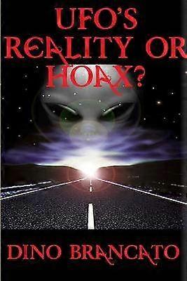 Ufos Reality or Hoax?