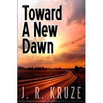 Toward A New Dawn