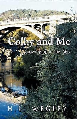 Colby and Me