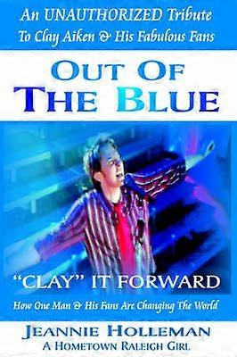 Från det blå ~ Clay det framåt