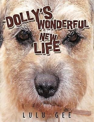 Dolly's Wonderful New Life