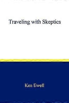 Traveling with Skeptics